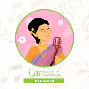 Carnatic Vocal - Beginner - Level 6